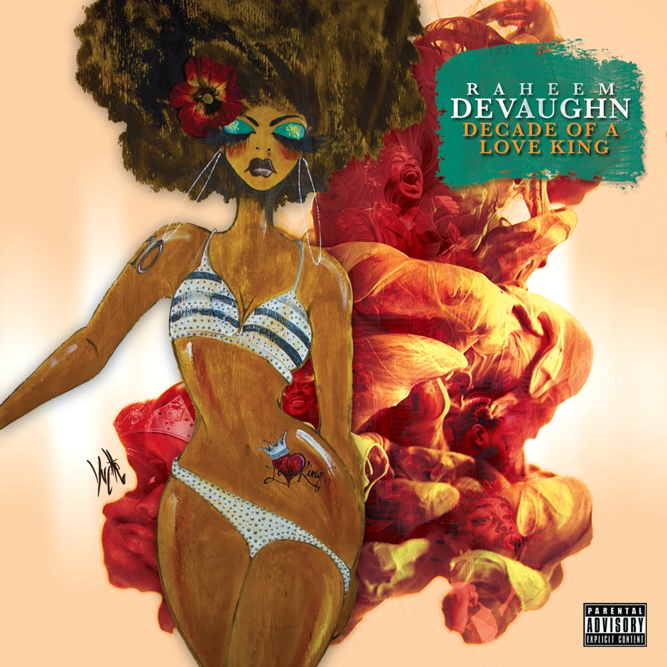 Raheem DeVaughn - Decade Of A Love King